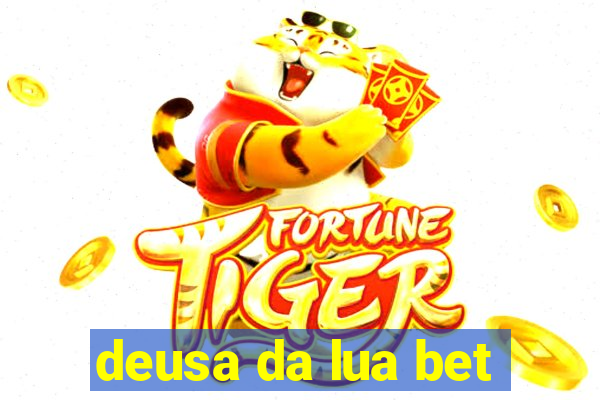 deusa da lua bet